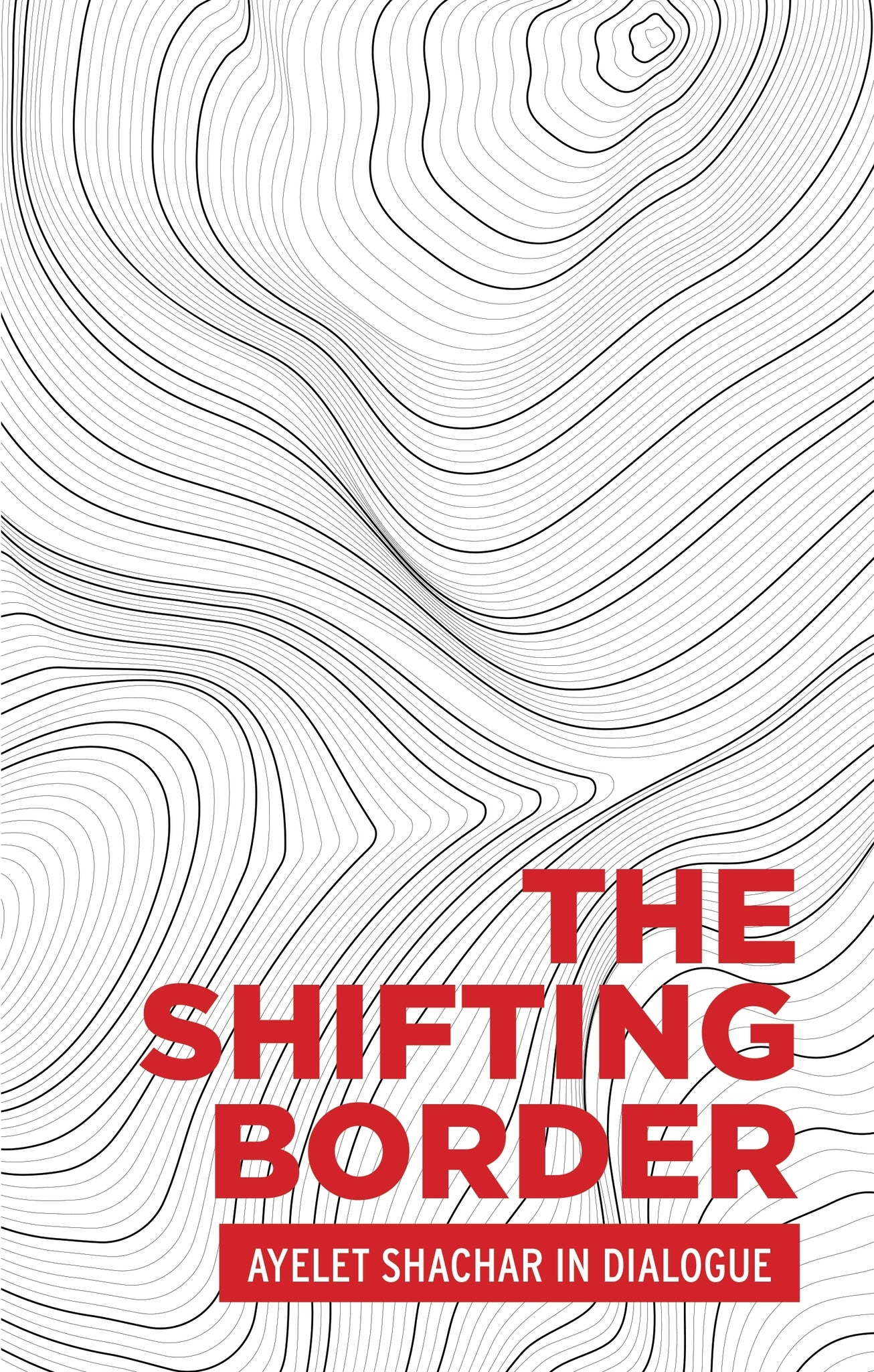 Cover image for The shifting border: Legal cartographies of migration and mobility ISBN 9781526145314